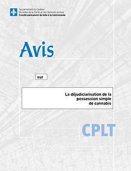 Avis sur la déjudiciarisation de la possession simple de cannabis