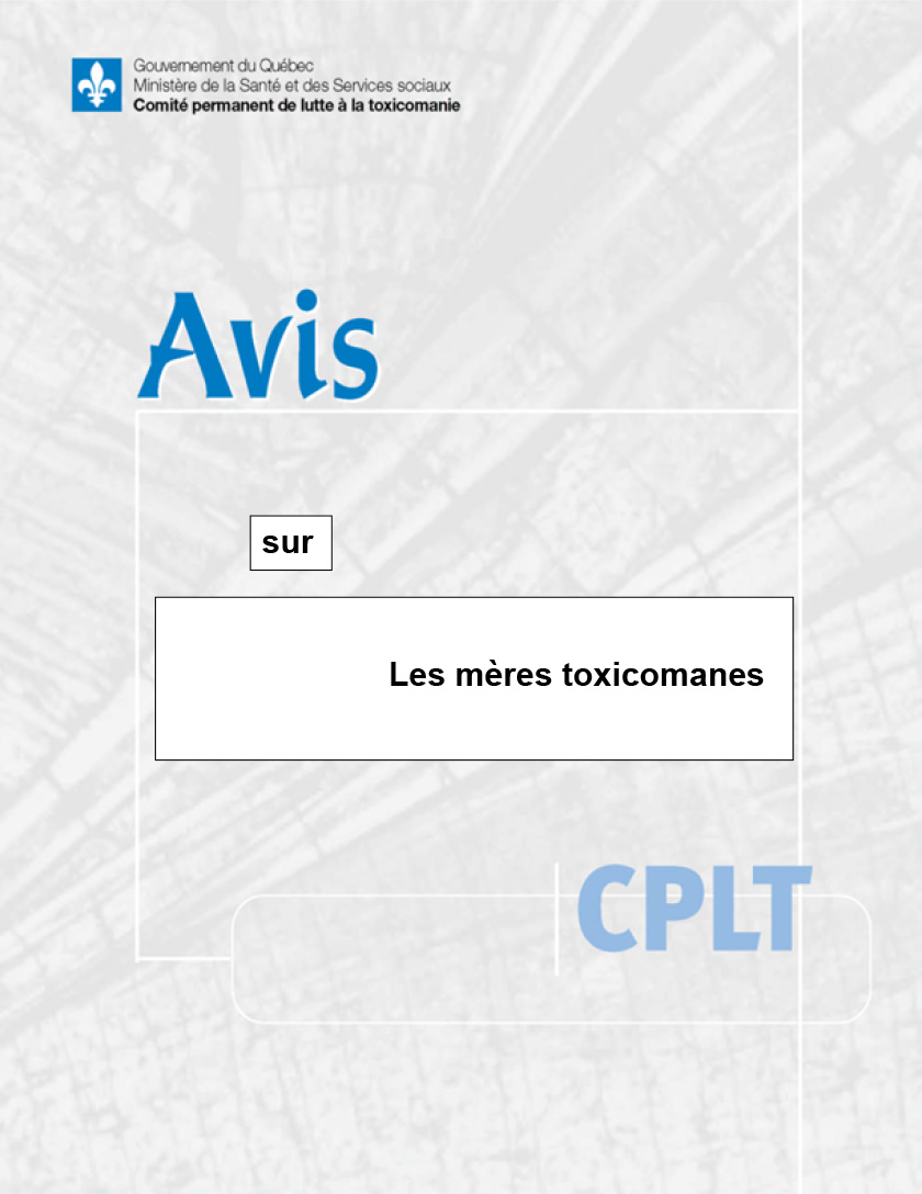 Avis sur les mères toxicomanes
