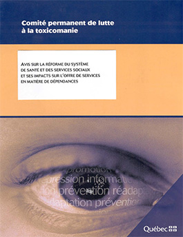 Avis sur la réforme du système de santé et des services sociaux et ses impacts sur l’offre de services en matière de dépendances