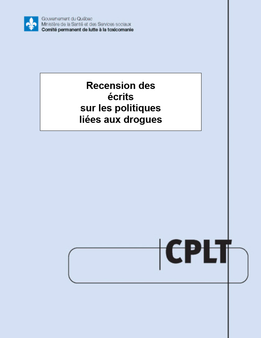 Recension des écrits sur les politiques liées aux drogues