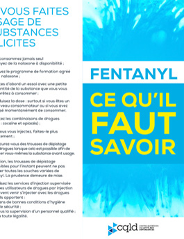 Le fentanyl dans la mire du Centre québécois de lutte aux dépendances